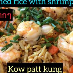 Kao Patt Koung (Shrimp Fried Rice)