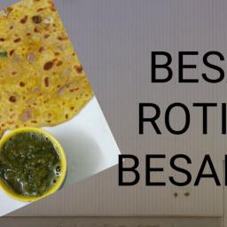 Besan Roti / Besan Cheela