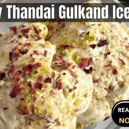Thandai Gulkand Ice Cream – No-Churn