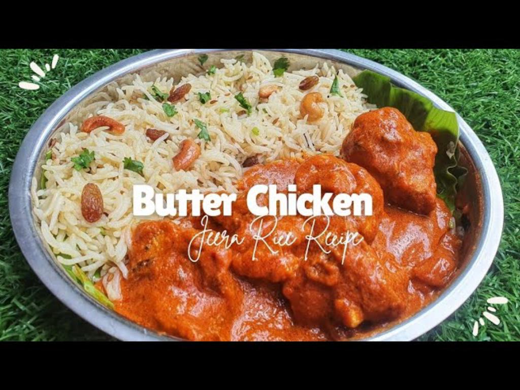Butter Chicken with Jeera Rice