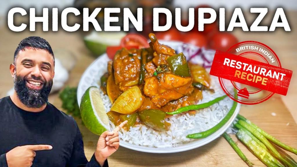 Chicken Dupiaza - British Indian Restaurant Style