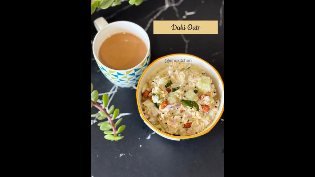 Dahi Oats – Indian Style Breakfast