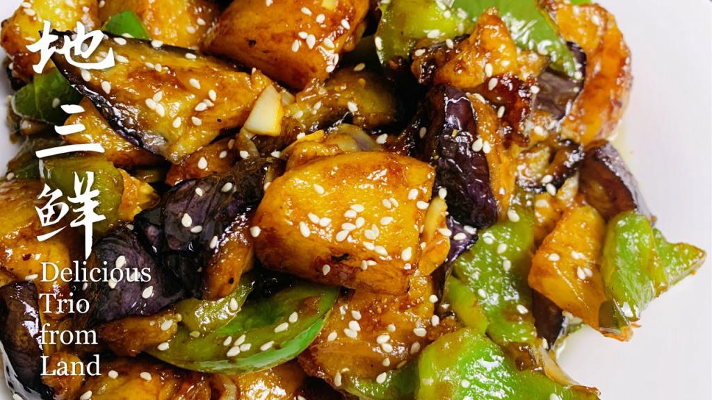 Di San Xian (Delicious Trio from Land) – Chinese