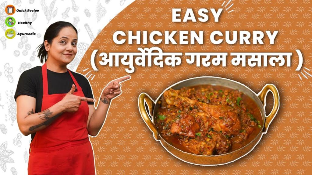 Easy Chicken Curry – Ayurvedic Style