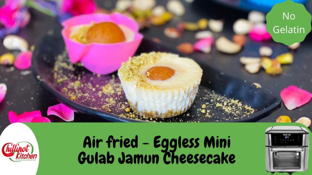 Gulab Jamun Mini-Cheesecake – Fusion Dessert