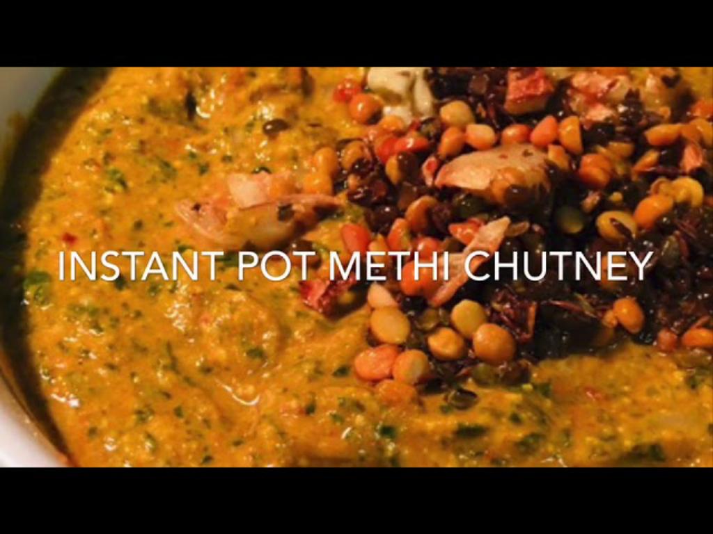 Instant Pot Methi Chutney - South Indian Style