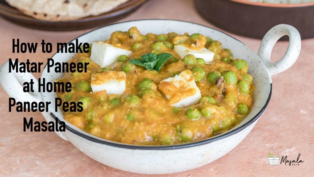 Matar Paneer - Paneer Peas Masala