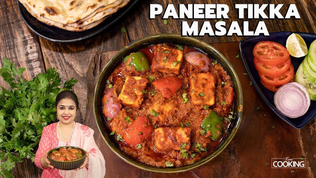 Paneer Tikka Masala – Home Cooking
