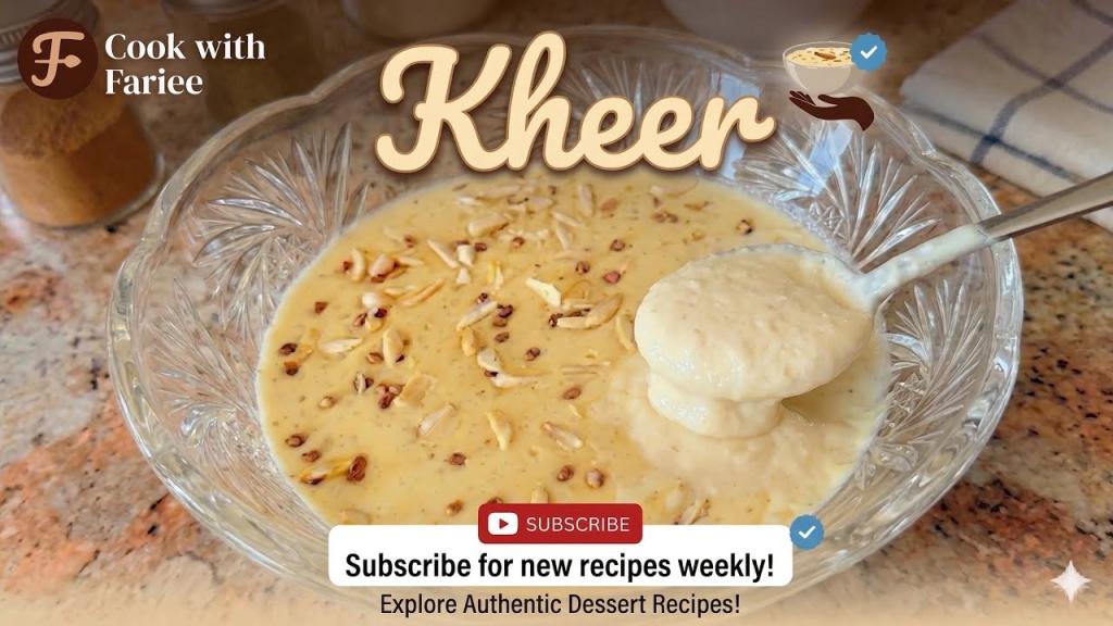 Perfect Kheer - Indian Dessert