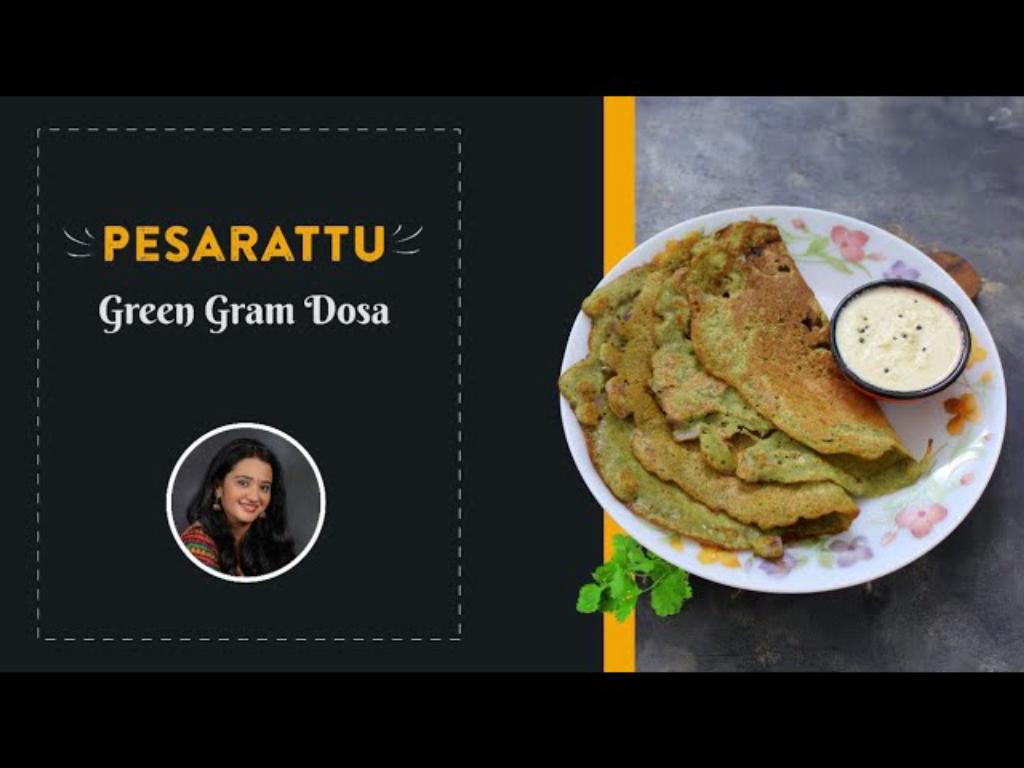 Pesarattu - South Indian Dosa