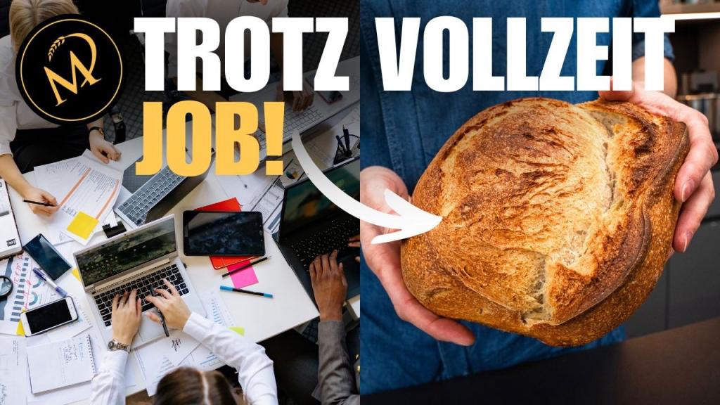 Sauerteigbrot für Berufstätige – Minimaler Aufwand