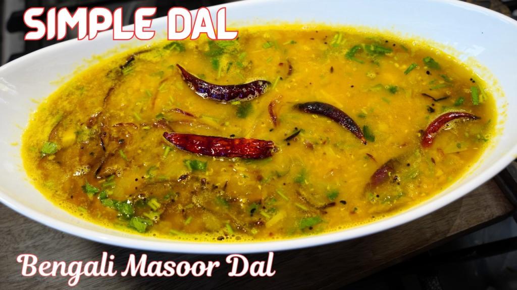Simple and Delicious Masoor Dal Recipe – Bengali Style