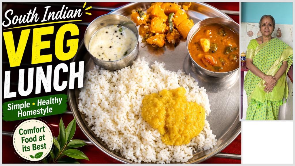 South Indian Veg Lunch in 30 Minutes