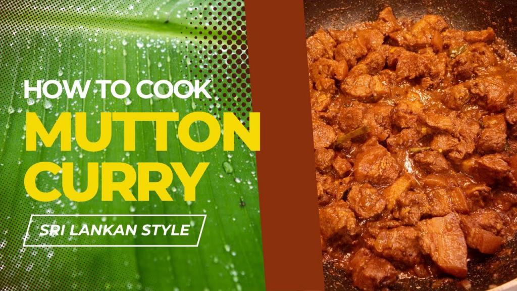 Sri Lankan Mutton Curry - Sri Lankan Style