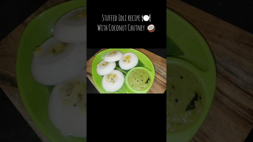 Stuffed Idli with Coconut Chutney