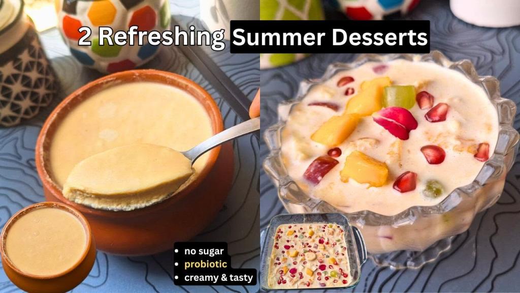 Summer Special Desserts: Fruit Custard & Mishti Doi