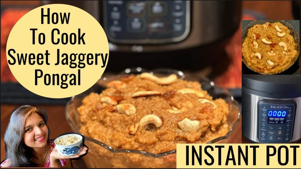 Sweet Jaggery Pongal – Instant Pot Method