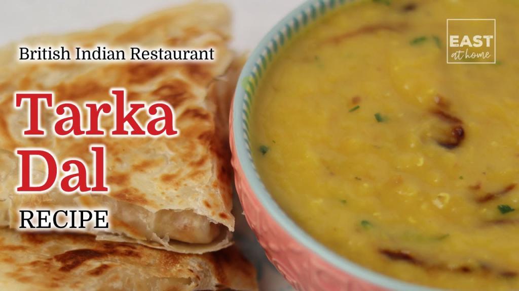 Tarka Dal – British Indian Restaurant Style