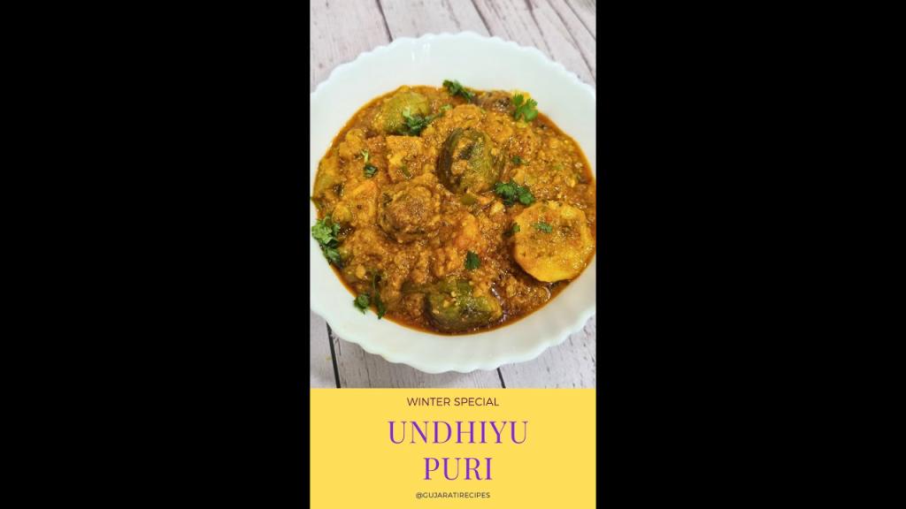 Undhiyu Puri - Traditional Gujarati Winter Dish
