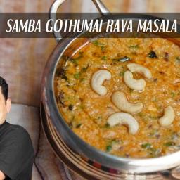 Samba Gothumai Rava Masala Pongal